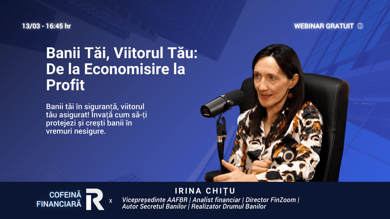 Banii Tăi, Viitorul Tău: De la Economisire la Profit cu Irina Chițu